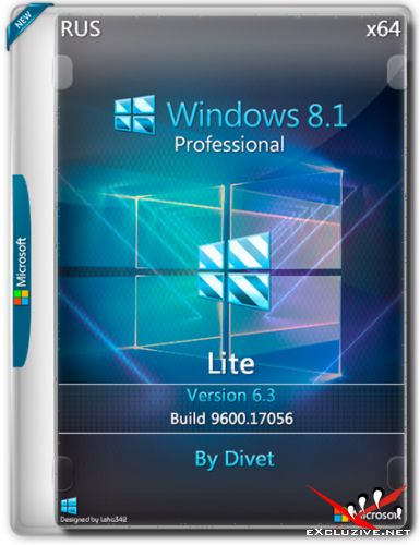 Windows 8.1 Pro x64 6.3.9600.17056 Lite by Divet (RUS)