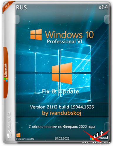 Windows 10 Pro VL x64 21H2.19044.1526 Update 10.02 by ivandubskoj (RUS/2022)