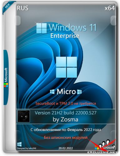 Windows 11 Enterprise x64 21H2.22000.527 Micro by Zosma (RUS/2022)