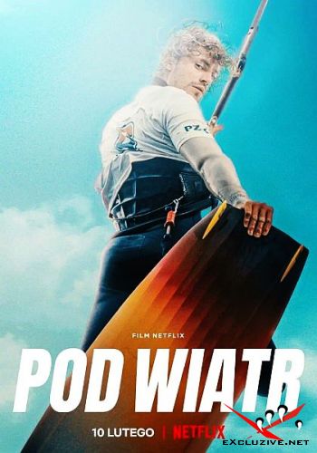   / Pod wiatr (2022) WEB-DLRip / WEB-DL (1080p)