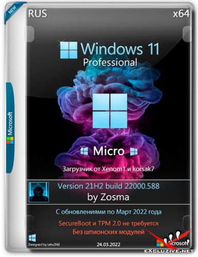 Windows 11 Pro x64 Micro 21H2.22000.588 by Zosma (RUS/2022)