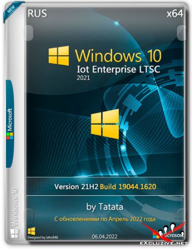 Windows 10 Iot Enterprise LTSC 2021 x64 21H2.19044.1620 by Tatata (RUS/2022)