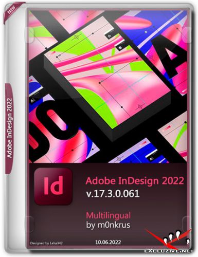Adobe InDesign 2022 v.17.3.0.061 Multilingual by m0nkrus (2022)