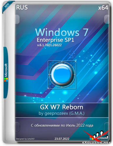 Windows 7 Enterprise SP1 x64 GX W7 Reborn (RUS/2022)