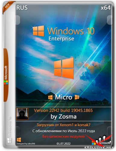 Windows 10 Enterprise x64 Micro v.22H2.19045.1865 by Zosma (RUS/2022)