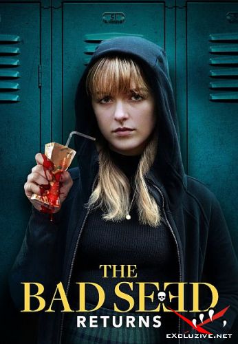  .  / The Bad Seed Returns (2022) WEB-DLRip / WEB-DL (720p)