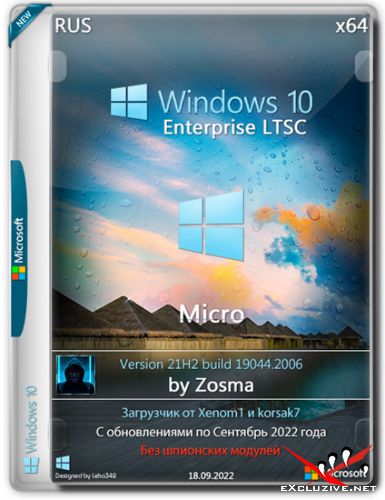 Windows 10 Enterprise LTSC x64 21H2.19044.2006 Micro by Zosma (RUS/2022)
