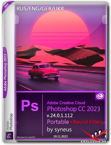Adobe Photoshop 2023 v.24.0.1.112 Portable by syneus (RUS/ENG/GER/UKR/2022)