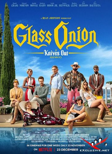  :   / Glass Onion: A Knives Out Mystery (2022) WEB-DLRip / WEB-DL (1080p)